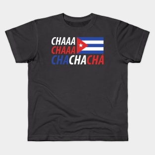 Cha Cha Cha Kids T-Shirt